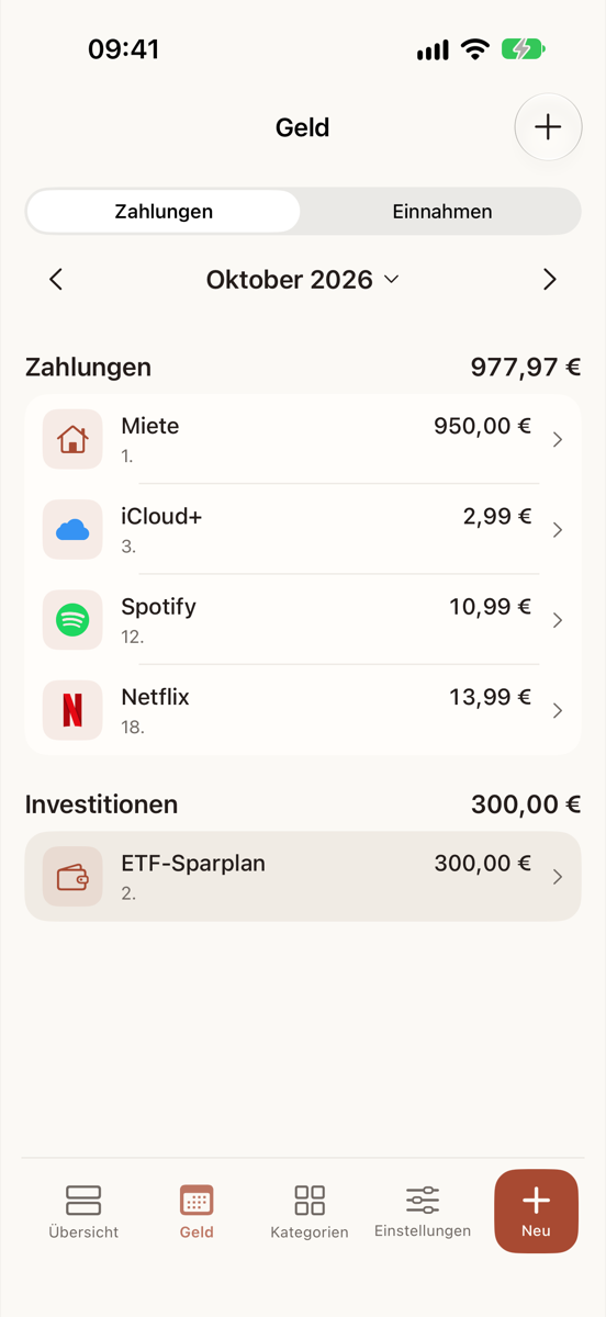 Der Bereich Geld mit einem Umschalter für Zahlungen und Einnahmen. Zahlungen: Miete, iCloud+, Spotify und Netflix mit Fälligkeitstagen und Dienst-Symbolen. Investitionen: ETF-Sparplan.